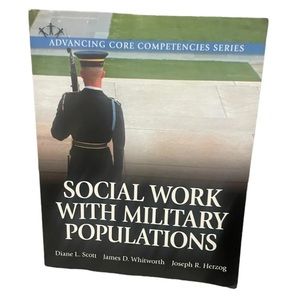 Social Work with Military Populations; Ad- 9780205932627, paperback, Diane Scott